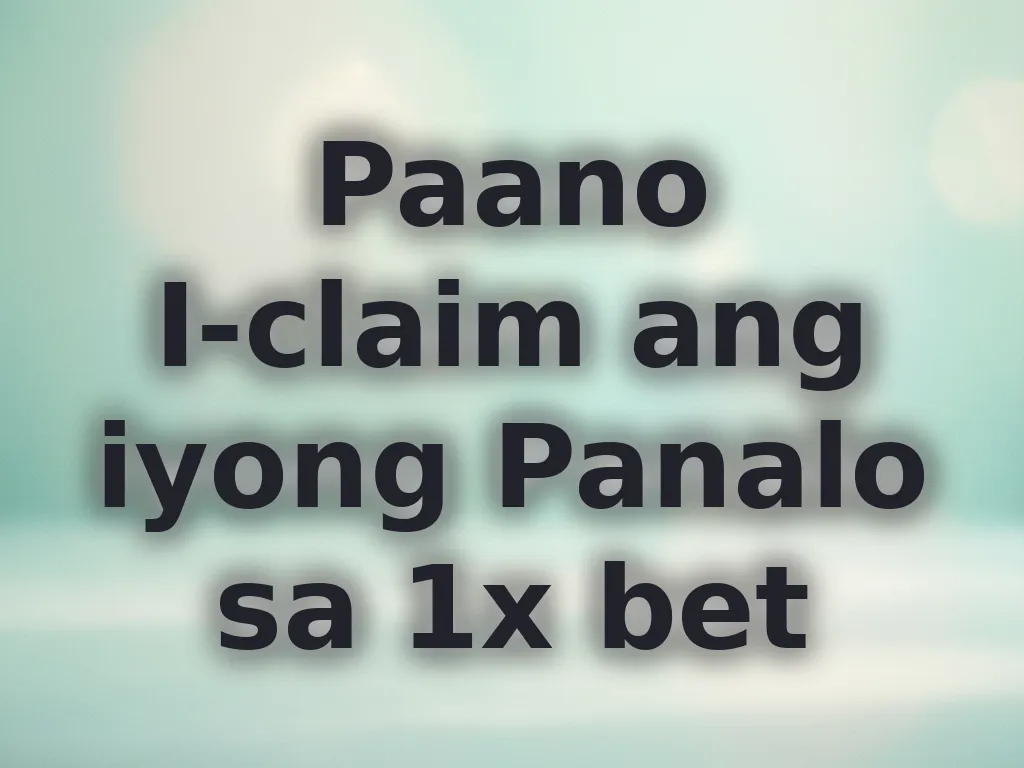 Paano I-claim ang iyong Panalo sa 1x bet